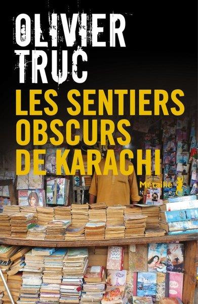 Les sentiers obscurs de karachi