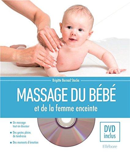 MASSAGE DU BEBE ET DE LA FEMME ENCEINTE - LIVRE + DVD