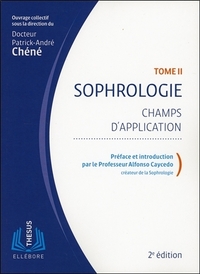 SOPHROLOGIE TOME 2 - CHAMPS D'APPLICATION