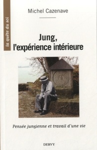 JUNG, L'EXPERIENCE INTERIEURE
