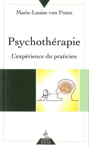 PSYCHOTHERAPIE - L'EXPERIENCE DU PRATICIEN
