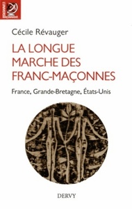 LA LONGUE MARCHE DES FRANCS-MACONNES