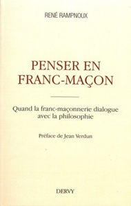 PENSER EN FRANC-MACON