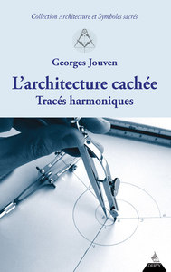 L'ARCHITECTURE CACHEE - TRACES HARMONIQUES