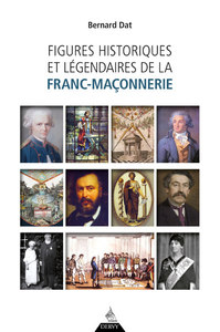 FIGURES HISTORIQUES ET LEGENDAIRES DE LA FRANC-MACONNERIE
