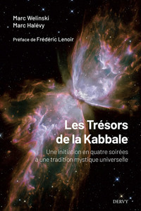 LES TRESORS DE LA KABBALE - UNE INITIATION EN QUATRE SOIREES A UNE TRADITION MYSTIQUE UNIVERSELLE