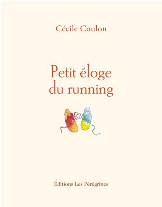 Petit eloge du running