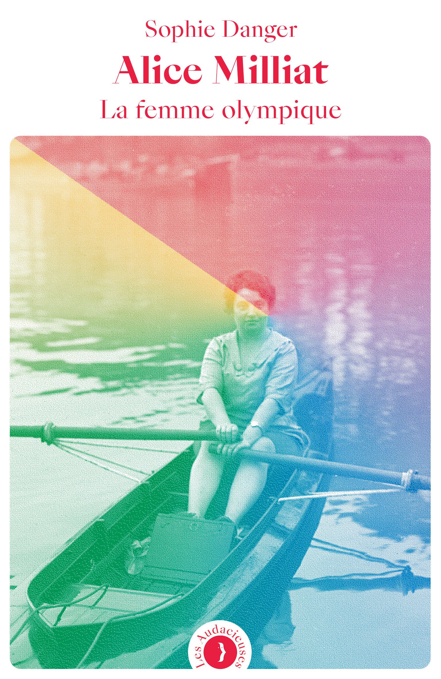 Alice milliat, la femme olympique