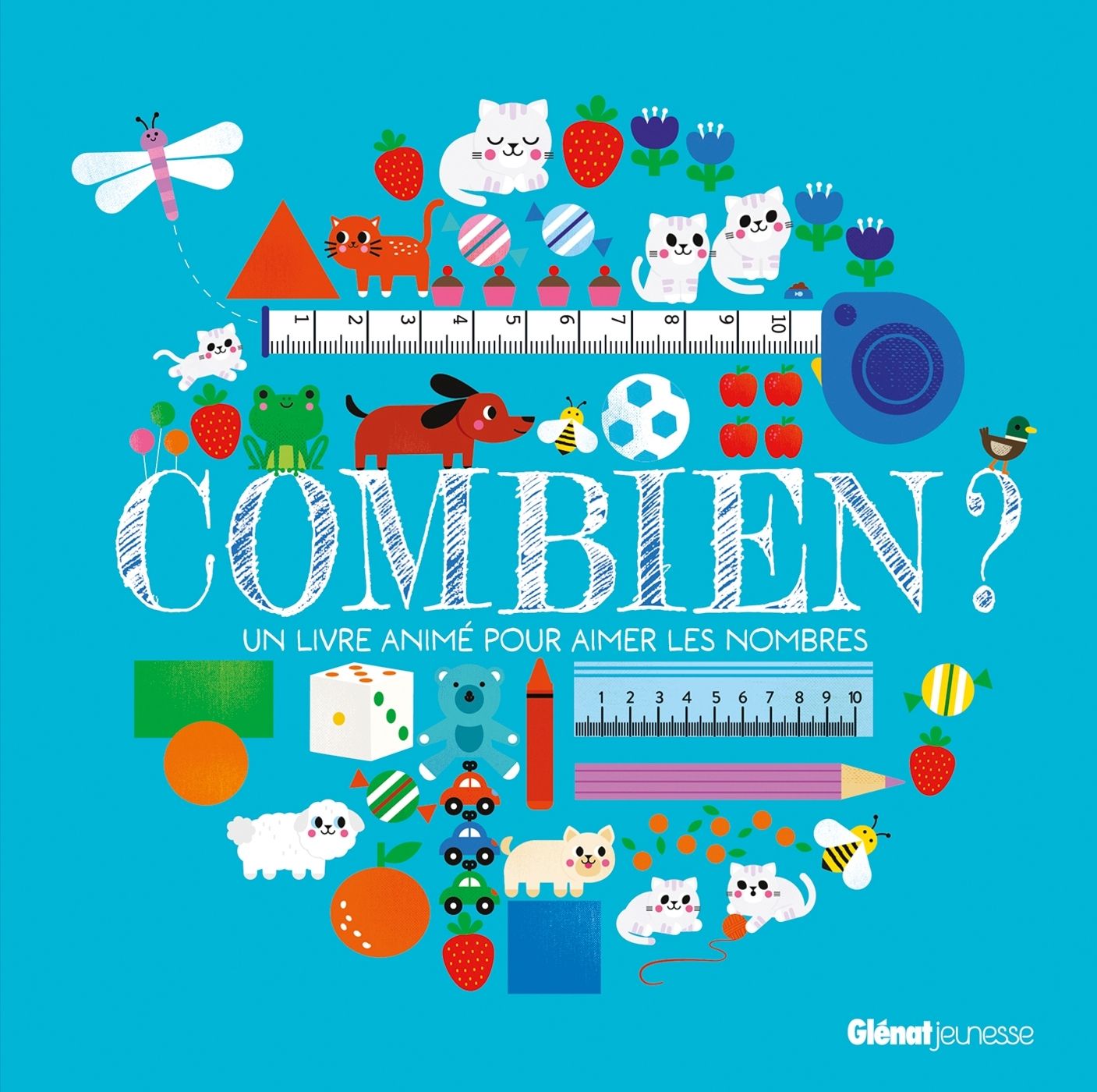 Combien ? - un livre anime pour aimer les nombres
