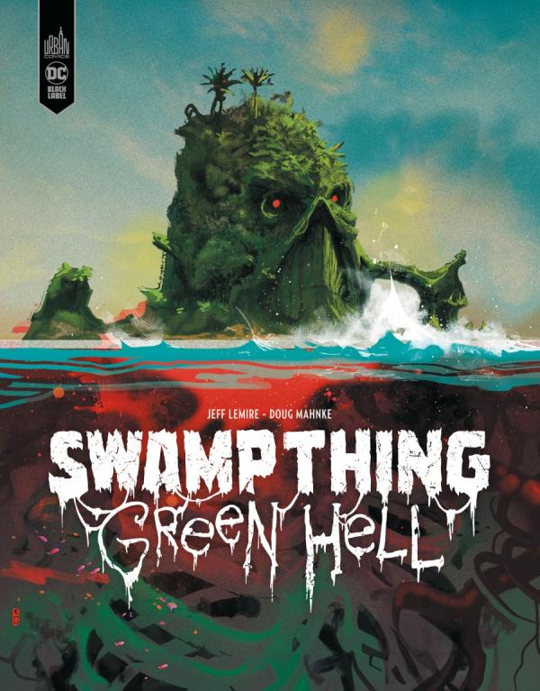 DC BLACK LABEL - SWAMP THING - GREEN HELL