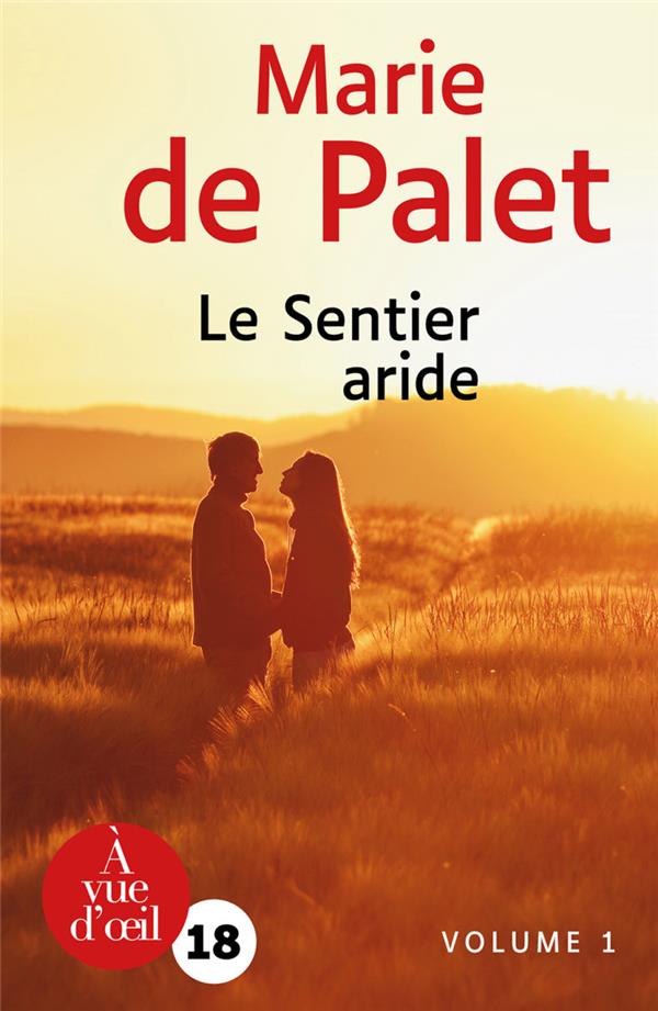 LE SENTIER ARIDE - 2 VOLUMES