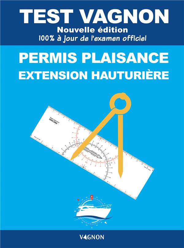 TEST VAGNON 2023 - PERMIS PLAISANCE EXTENSION HAUTURIERE