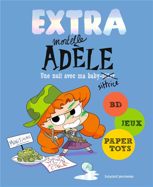Extra mortelle adele t01 - une nuit chez ma baby sittrice
