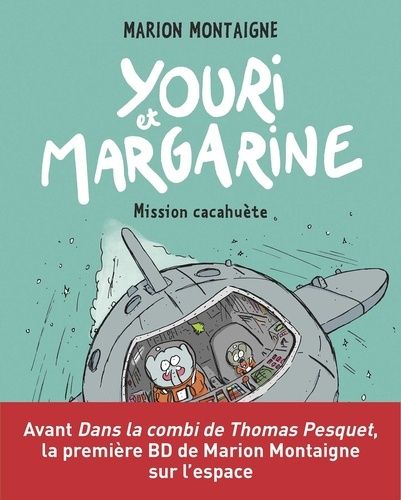 Youri et margarine, tome 02 - youri et margarine - mission cacahuete