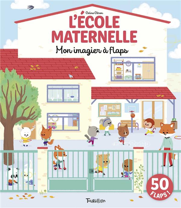 A l'ecole maternelle - mon imagier a flaps