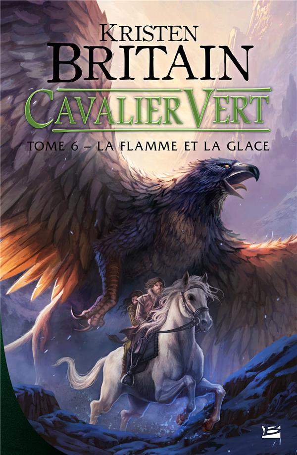 CAVALIER VERT, T6 : LA FLAMME ET LA GLACE