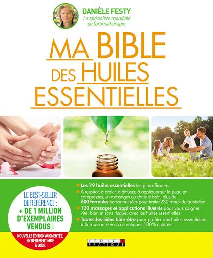 MA BIBLE DES HUILES ESSENTIELLES - GUIDE COMPLET D'AROMATHERAPIE