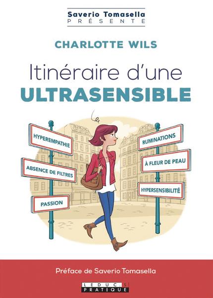 ITINERAIRE D'UNE ULTRASENSIBLE