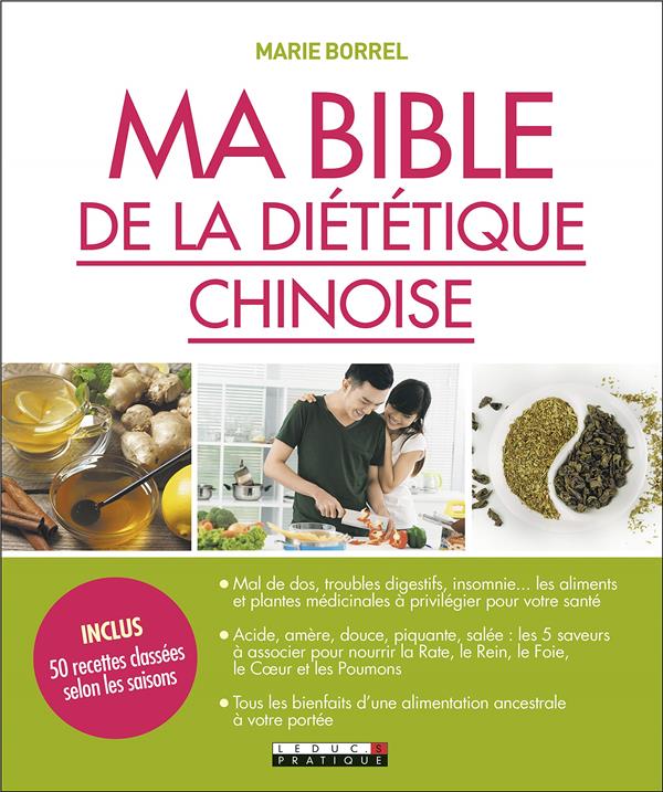 MA BIBLE DE LA DIETETIQUE CHINOISE