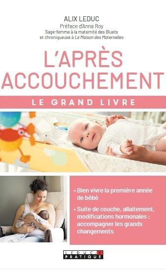 L'APRES ACCOUCHEMENT - LE GRAND LIVRE