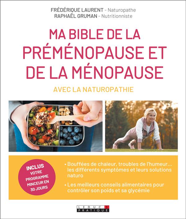 MA BIBLE DE LA PREMENOPAUSE ET DE LA MENOPAUSE AVEC LA NATUROPATHIE