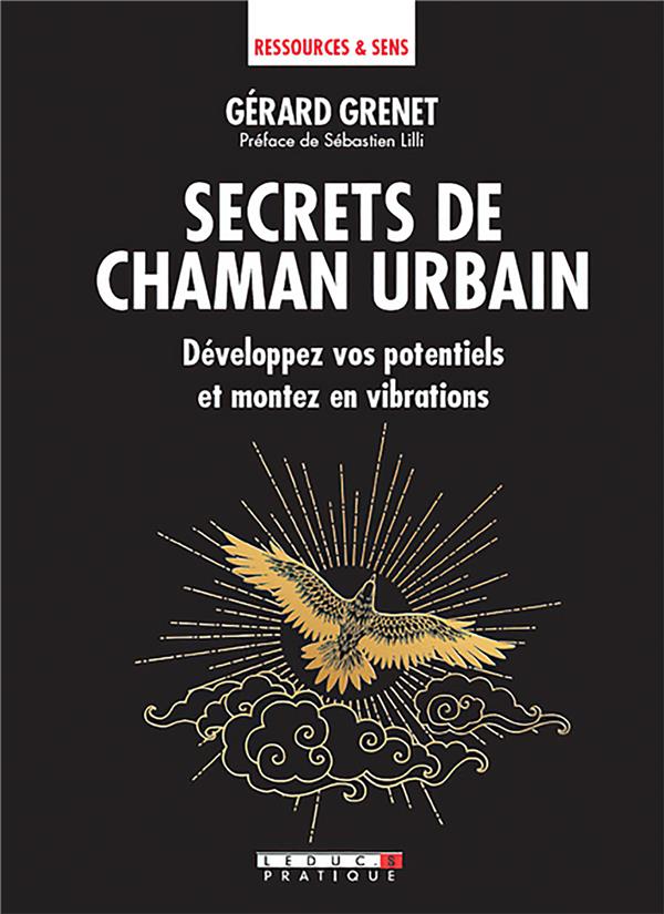 SECRETS DE CHAMAN URBAIN