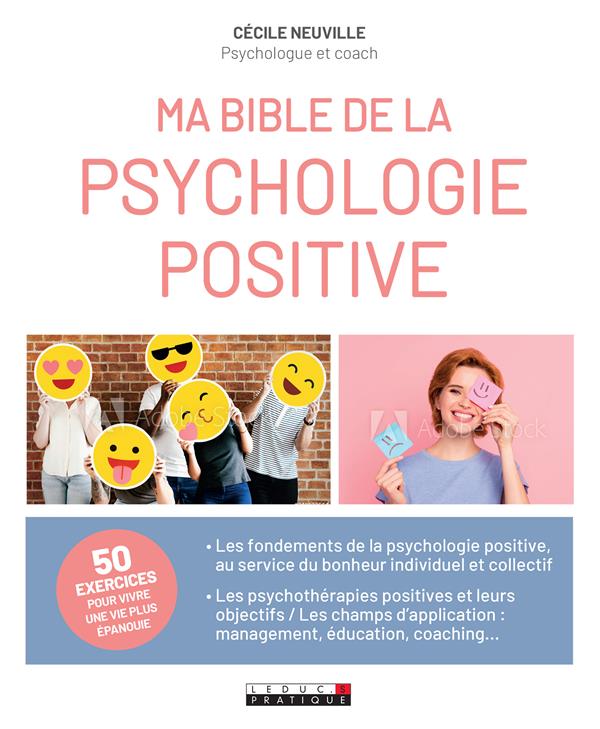 BIBLE DE LA PSYCHOLOGIE POSITIVE