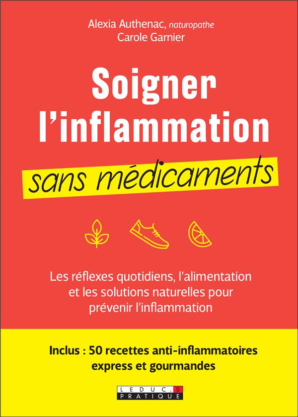 SOIGNER L'INFLAMMATION SANS MEDICAMENTS