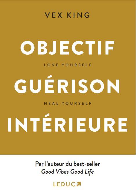 OBJECTIF GUERISON INTERIEURE