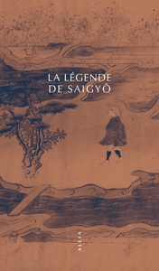 LA LEGENDE DE SAIGYO