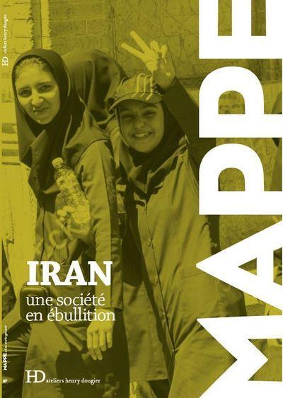 IRAN - UNE SOCIETE EN EBULLITION