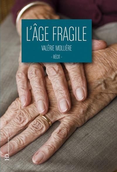 L'AGE FRAGILE