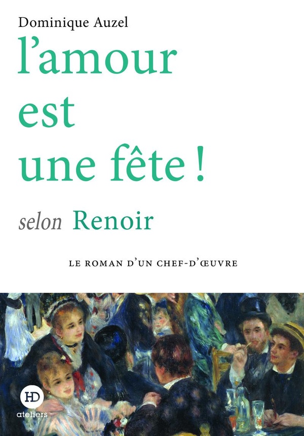 L'amour est une fete ! selon renoir