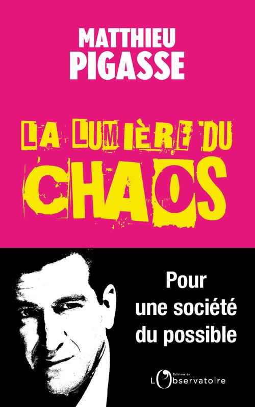 La lumiere du chaos