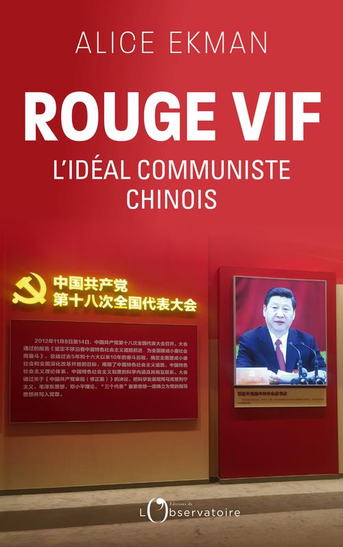 ROUGE VIF - L'IDEAL COMMUNISTE CHINOIS