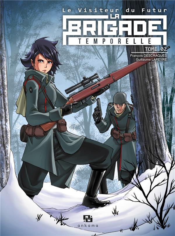 Brigade Temporelle - Le Visiteur du futur - Tome 2