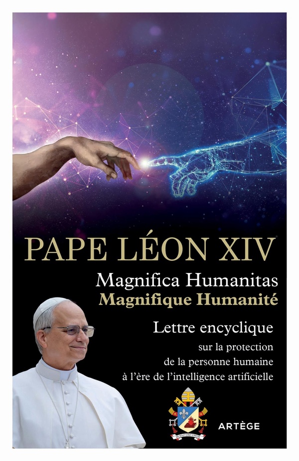 Magnifica humanitas - magnifique humanite - encyclique sur la protection de la personne humaine a l'