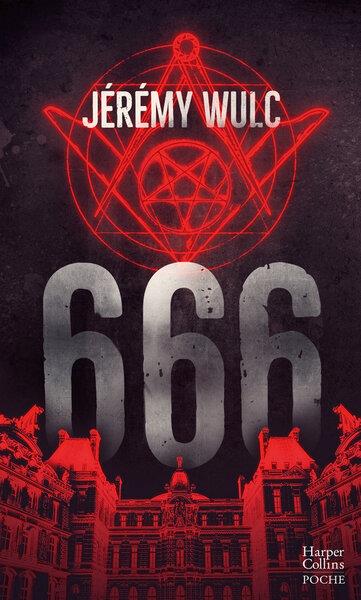 666 - UN THRILLER ESOTERIQUE HALETANT DANS LE MONDE SOMBRE DES SOCIETES SECRETES