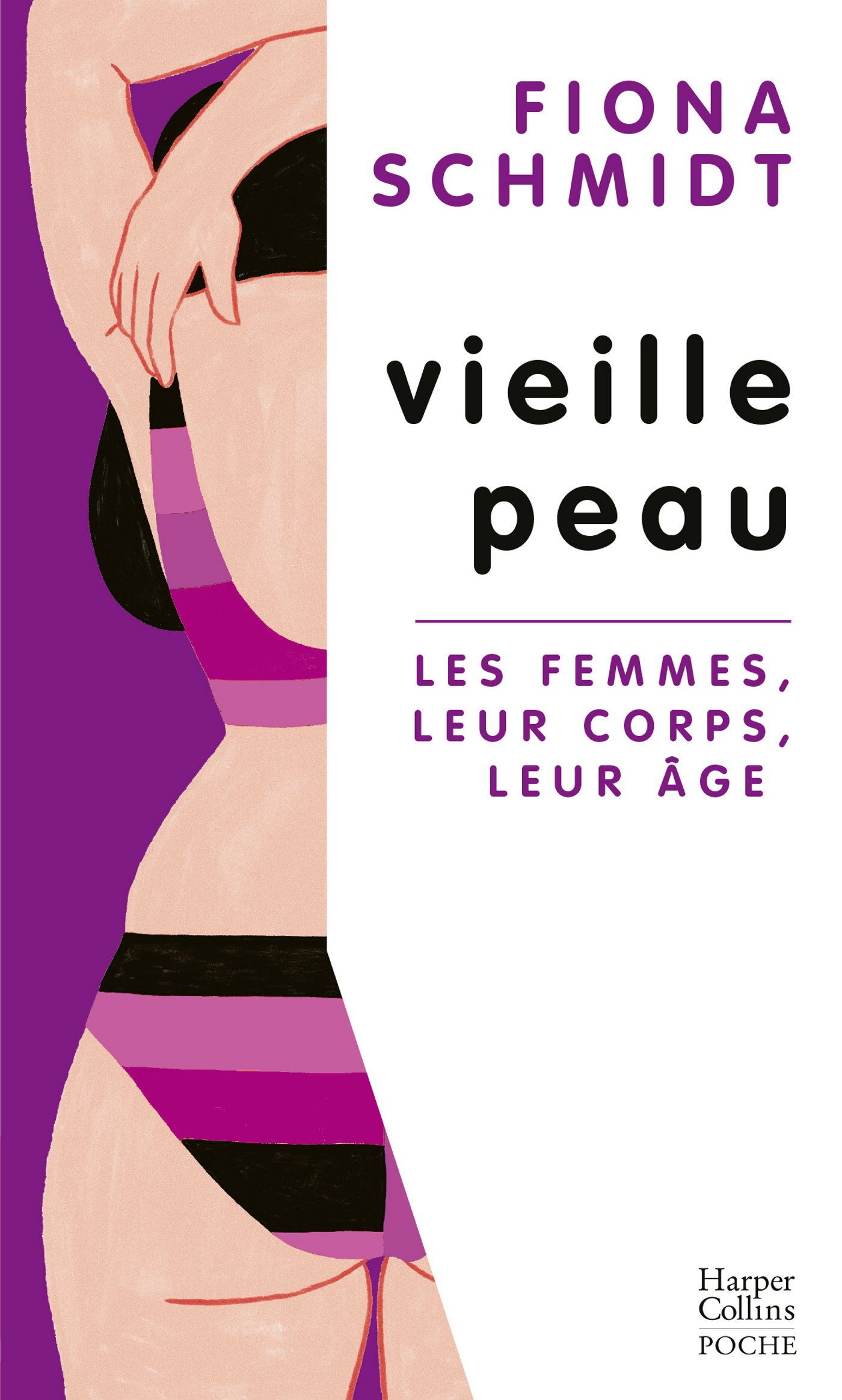 Vieille peau - les femmes, leur corps, leur age