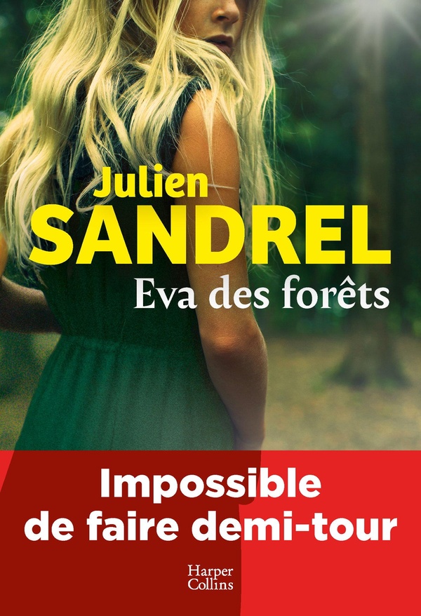 Eva des forets - le nouveau roman 2026 de l'auteur a succes, julien sandrel
