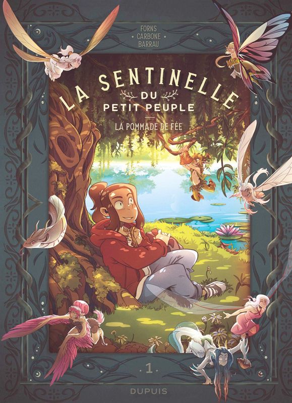 La sentinelle du petit peuple - tome 1 - la pommade de fee