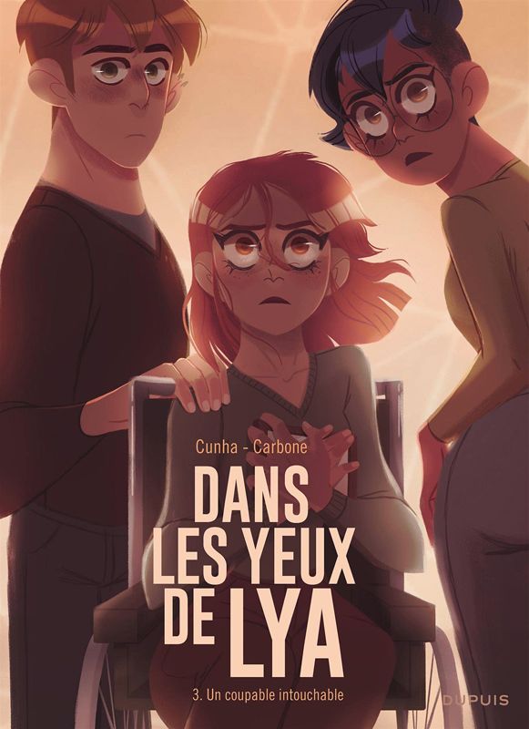 DANS LES YEUX DE LYA  - TOME 3 - UN COUPABLE INTOUCHABLE