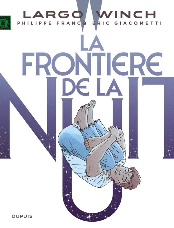 Largo winch - tome 23 - la frontiere de la nuit