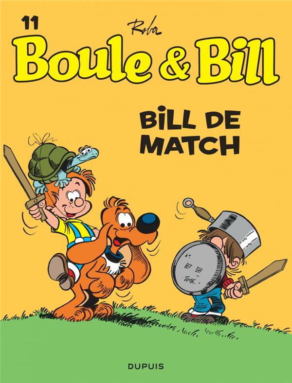 BOULE & BILL (DUPUIS) - BOULE ET BILL - TOME 11 - BILL DE MATCH
