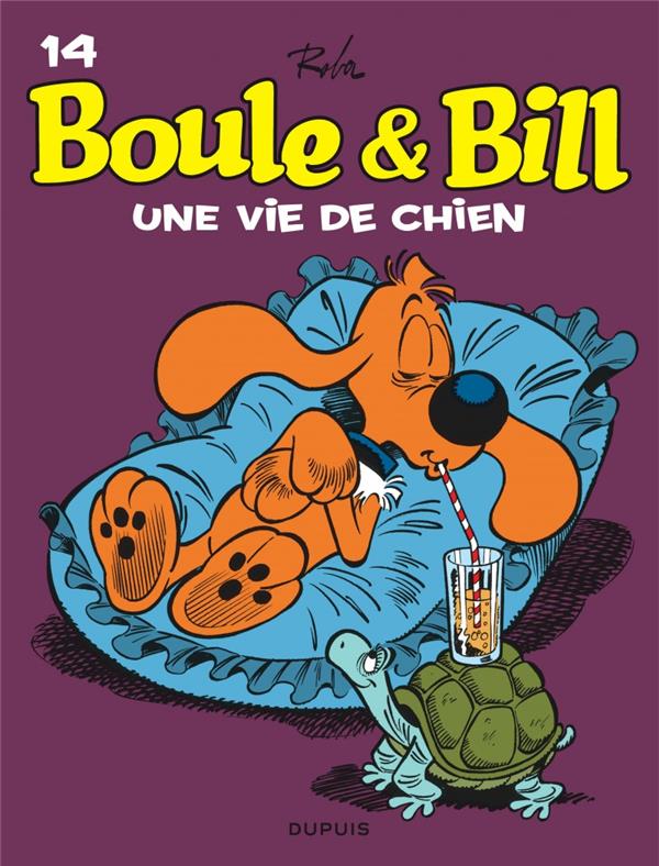 BOULE & BILL (DUPUIS) - BOULE ET BILL - TOME 14 - UNE VIE DE CHIEN !