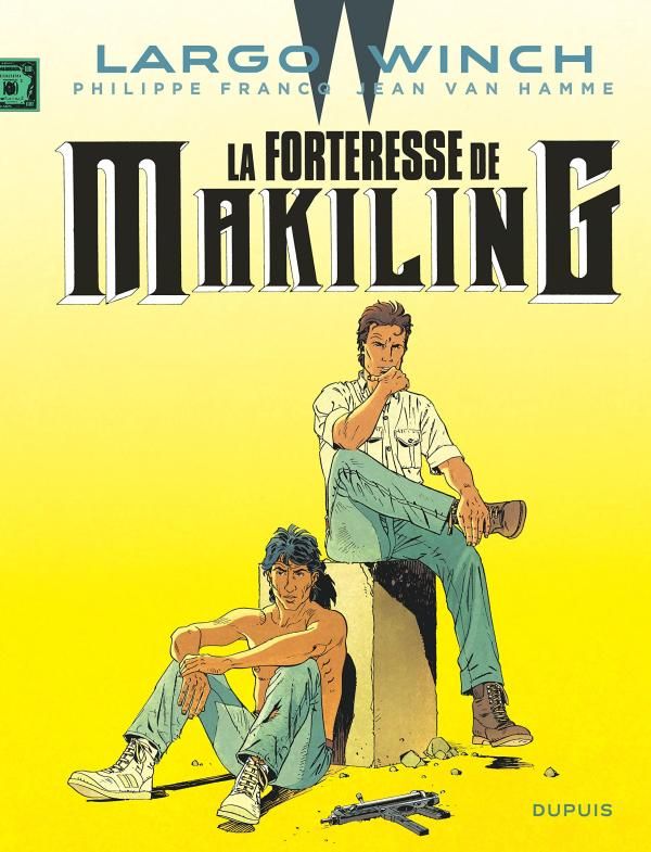 Largo winch - tome 7 - la forteresse de makiling