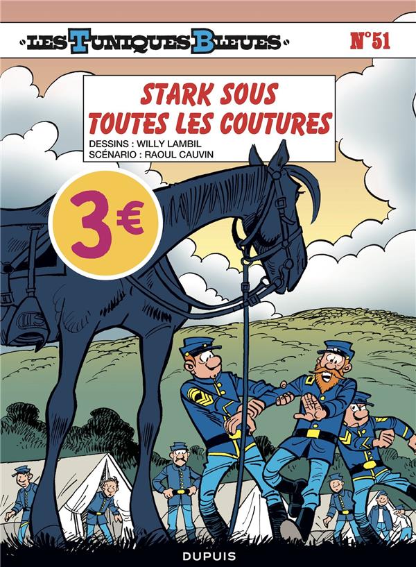 LES TUNIQUES BLEUES - TOME 51 - STARK SOUS TOUTES LES COUTURES / EDITION SPECIALE (OPE ETE 2022)