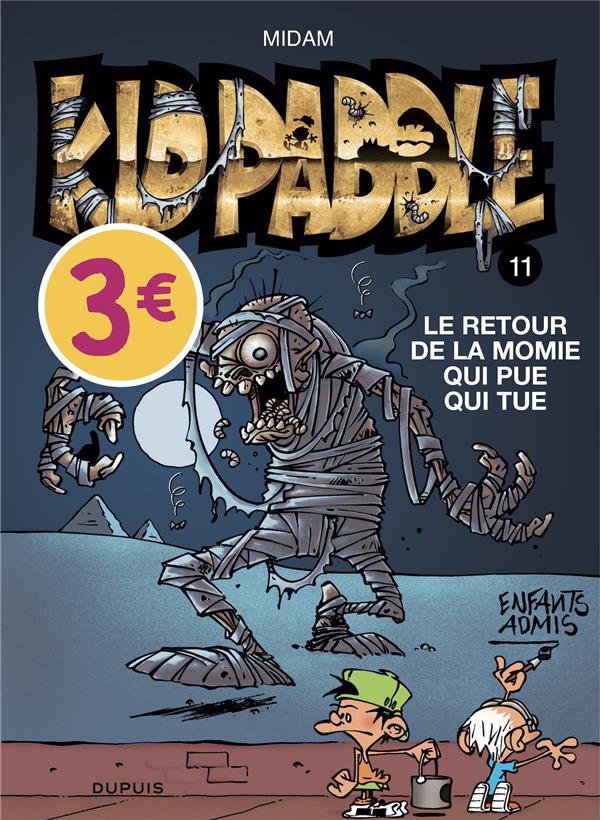 KID PADDLE - TOME 11 - LE RETOUR DE LA MOMIE QUI PUE QUI TUE / EDITION SPECIALE (OPE ETE 2022)