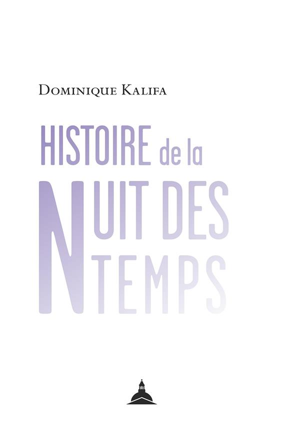 HISTOIRE DE LA NUIT DES TEMPS