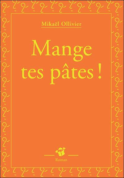 Mange tes pates !